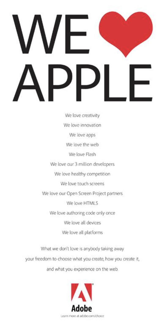 △当年Adobe用了“We Love Flash，We Love Apple”煽情的公关方式来应对，但是并没有什么用